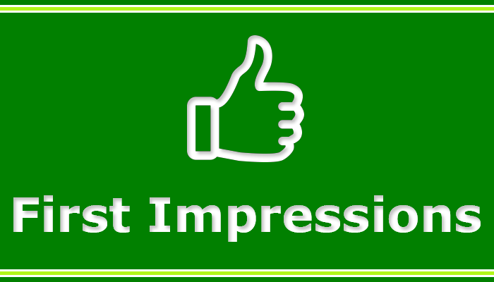 first,impressions,first impressions,advice,tips,information,success,help,pointers